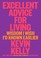 Go to record Excellent advice for living : wisdom I wish I'd known earl...
