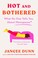 Go to record Hot and bothered : what no one tells you about menopause a...