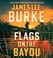 Go to record Flags on the bayou a novel