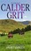 Go to record Calder grit a Calder family novel