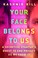 Go to record Your face belongs to us : a secretive startup's quest to e...