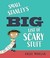 Go to record Small Stanley's big list of scary stuff