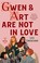 Go to record Gwen & Art are not in love