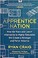 Go to record Apprentice nation : how the "earn and learn" alternative t...