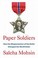 Go to record Paper soldiers : how the weaponization of the dollar chang...