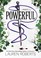Go to record Powerful : a Powerless story