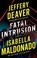 Go to record Fatal intrusion : a novel