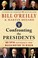 Go to record Confronting the presidents : no spin assessments from Wash...