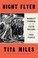 Go to record Night flyer :  Harriet Tubman and the faith dreams of a fr...