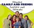 Go to record Family and friends = Familia y amigos