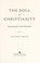 Go to record The soul of Christianity : restoring the great tradition