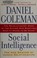 Go to record Social intelligence : the new science of human relationships