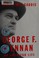 Go to record George F. Kennan : an American life