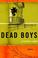 Go to record Dead boys : stories