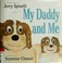 Go to record My daddy and me