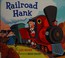 Go to record Railroad Hank