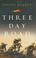 Go to record Three-day road : a novel