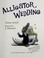 Go to record Alligator wedding