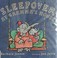 Go to record Sleepover at gramma's house