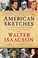 Go to record American sketches : great leaders, creative thinkers, and ...