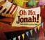 Go to record Oh no, Jonah!
