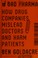 Go to record Bad pharma : how drug companies mislead doctors and harm p...