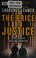 Go to record The price of justice : a true story of greed and corruption