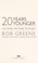 Go to record 20 years younger : look younger, feel younger, be younger!