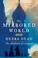 Go to record The mirrored world : a novel