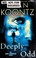 Go to record Deeply Odd : an Odd Thomas novel