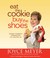 Go to record Eat the cookie-- buy the shoes giving yourself permission ...