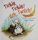 Go to record Tickle, tickle! itch, twitch!