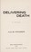 Go to record Delivering death : a novel