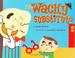 Go to record The wacky substitute
