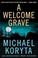 Go to record A welcome grave : Lincoln Perry, book 3
