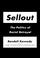 Go to record Sellout : the politics of racial betrayal