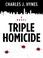 Go to record Triple homicide