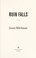 Go to record Ruin Falls : a novel