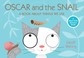Go to record Oscar and the snail : a book about things we use