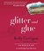 Go to record Glitter and glue