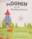 Go to record Moomin and the birthday button.