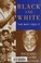 Go to record Black and white : the way I see it