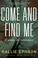 Go to record Come and find me
