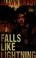 Go to record Falls like lightning