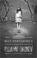 Go to record Miss Peregrine's home for peculiar children