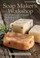 Go to record Soap maker's workshop the art and craft of natural handmad...