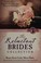 Go to record The reluctant brides collection : love comes as a surprise...