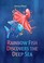 Go to record Rainbow Fish discovers the deep sea