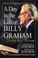 Go to record A day in the life of Billy Graham