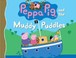 Go to record Peppa Pig and the muddy puddles